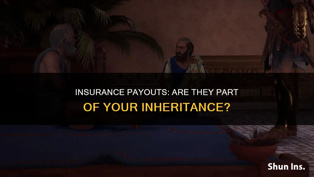 is insurance money considered inheritance