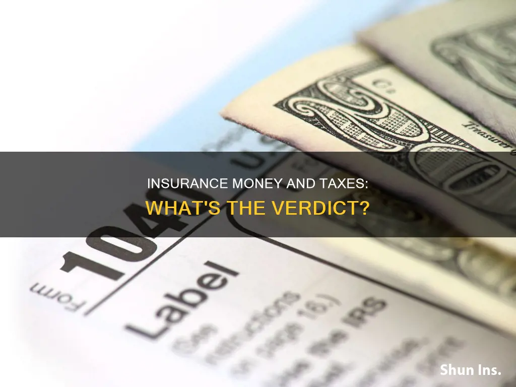 is insurance money taxable