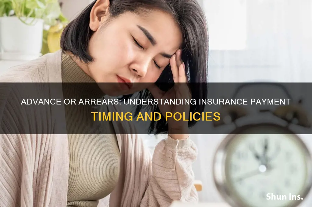 is insurance paid in advance or arrears