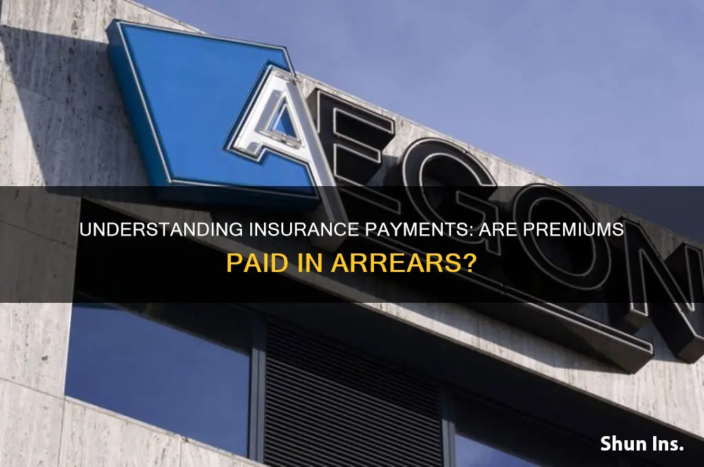 is insurance paid in arrears