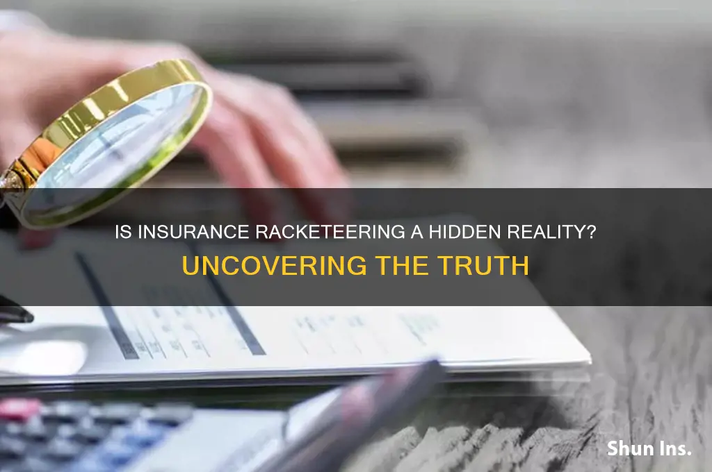 is insurance racketeering