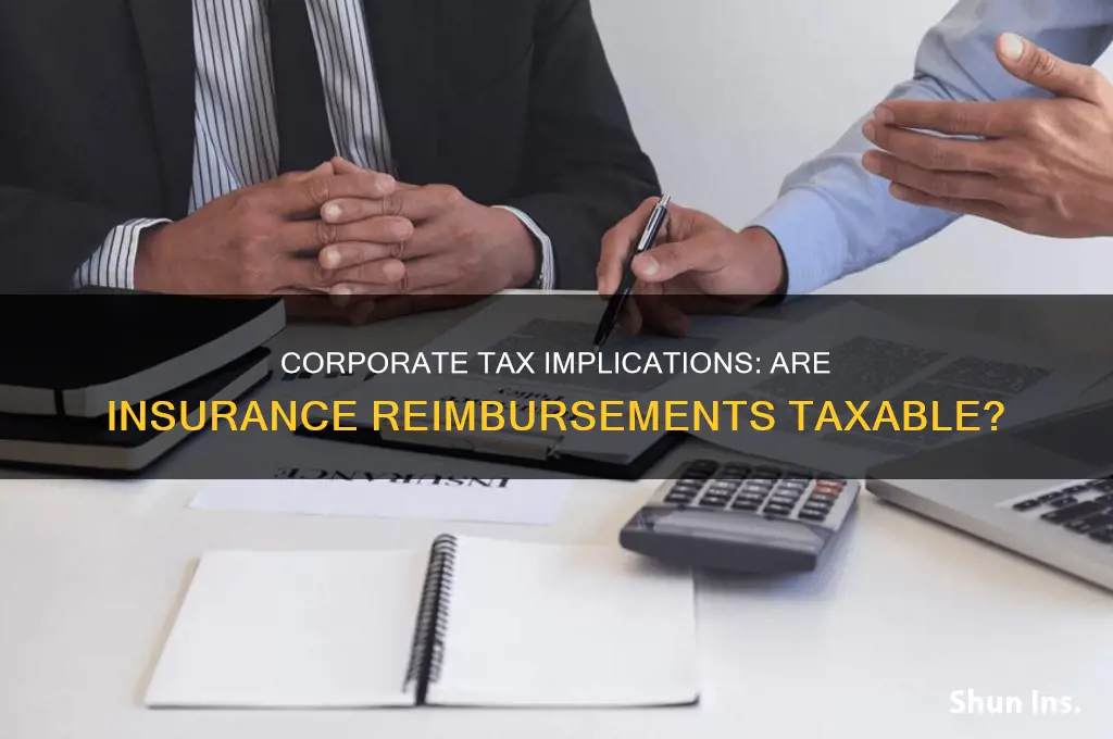 is insurance reimbursements taxable to corporation