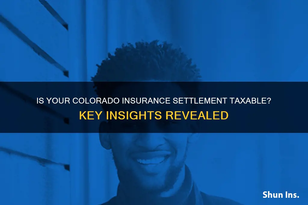 is insurance settlement taxable in colorado