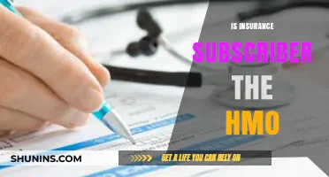 Is the Insurance Subscriber the HMO? Understanding Key Differences