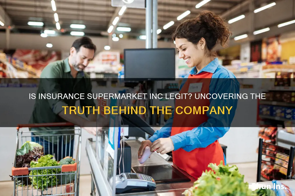 is insurance supermarket inc legit