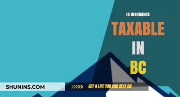 Is Insurance Taxable in BC? Understanding Provincial Tax Implications