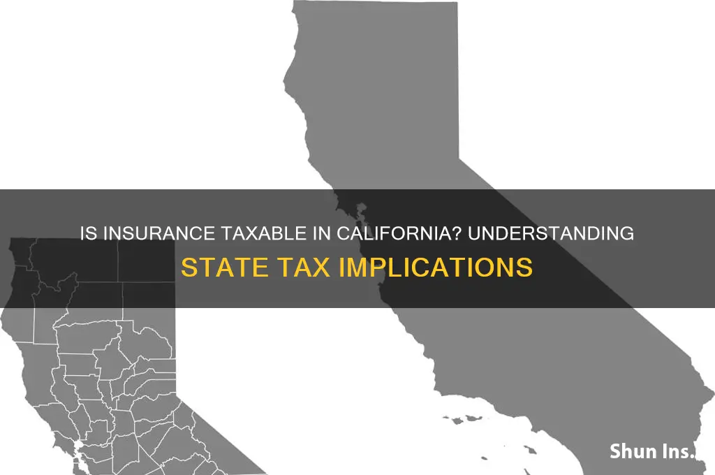 is insurance taxable in california