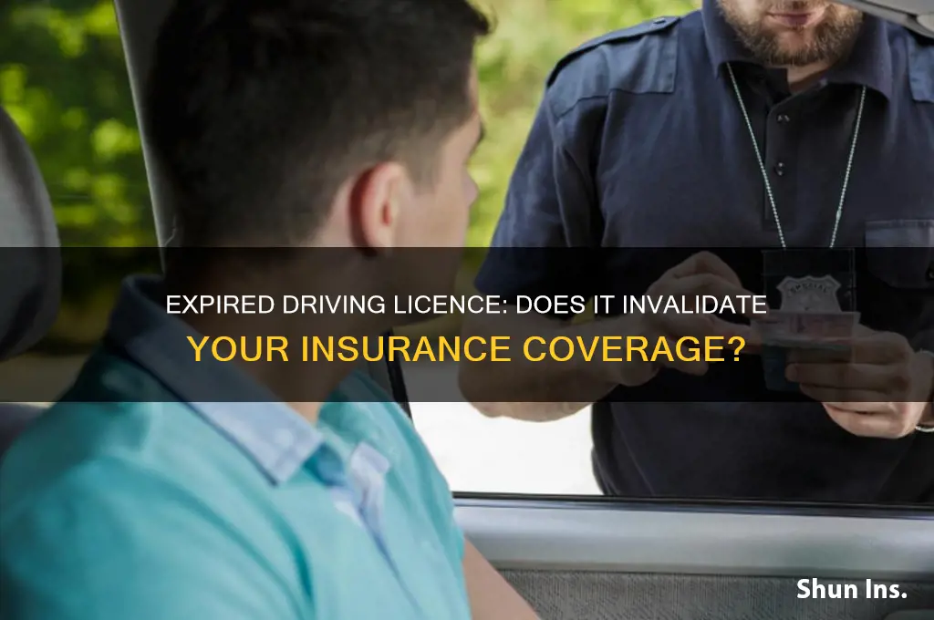 is insurance valid if driving licence expired