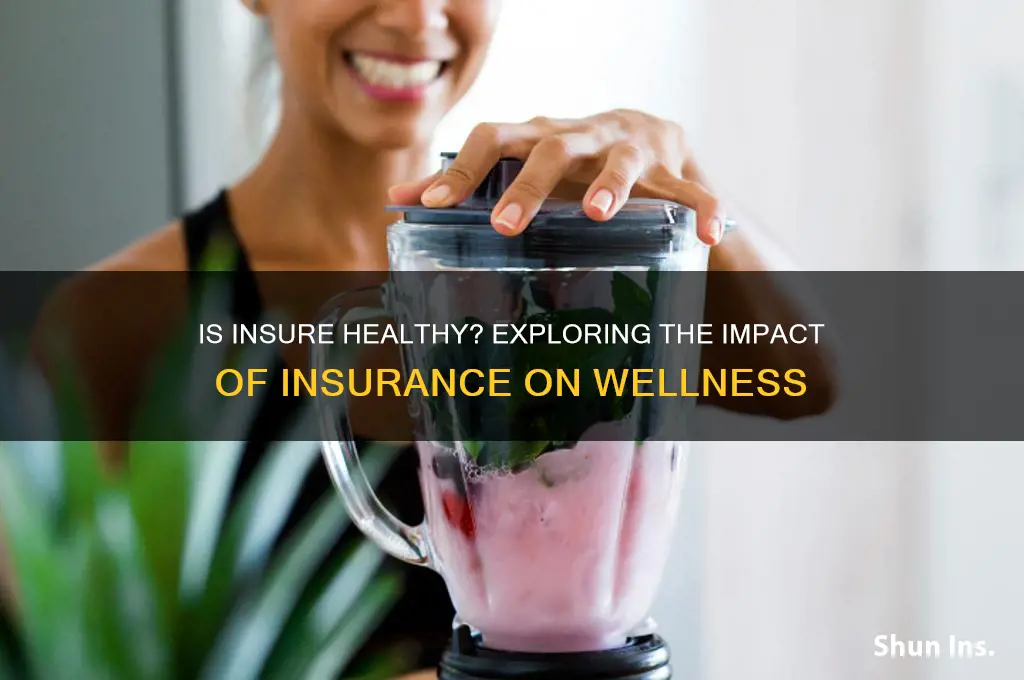 is insure healthy