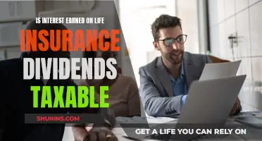 Life Insurance Dividends: Taxable Interest Earnings?