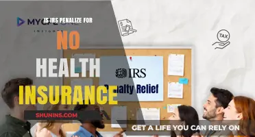 Understanding IRS Penalties for Lack of Health Insurance Coverage