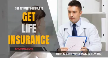 Life Insurance: Is It Really That Hard to Get?