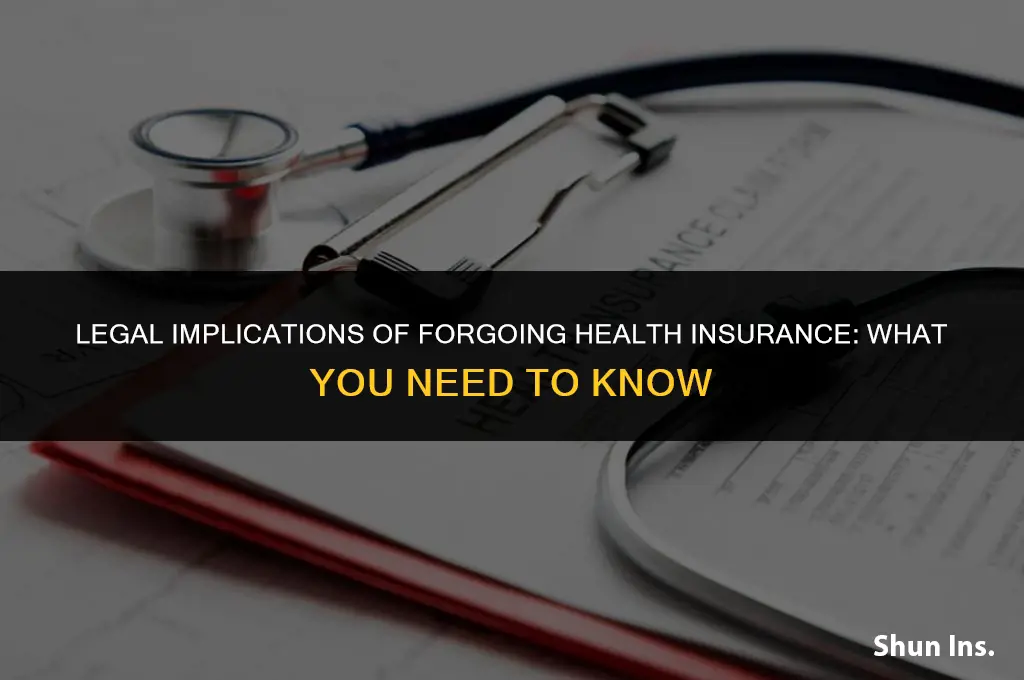 is it against the law to not carry health insurance
