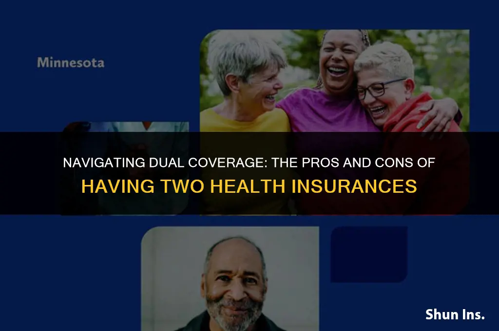is it bad to have two health insurance