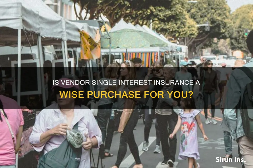 is it bad to purchase vendor single interest insurance