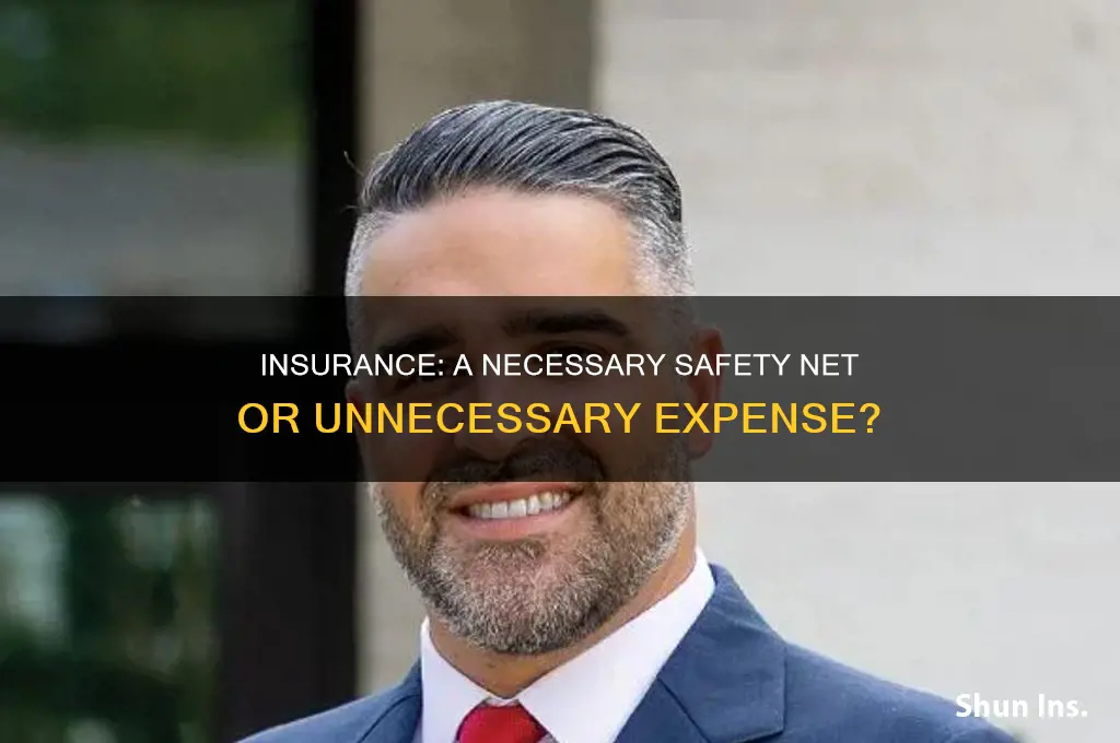 is it better to have insurance or not