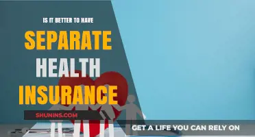 Evaluating the Benefits of Separate Health Insurance: A Comprehensive Guide