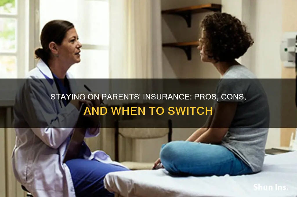 is it better to stay on my parents insurance