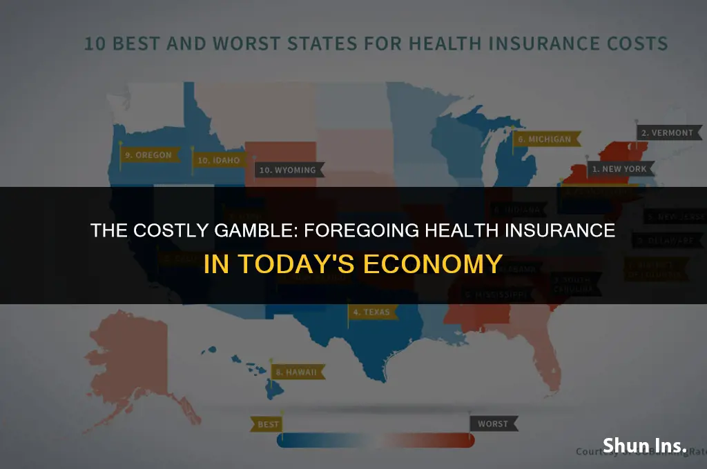 is it cheaper for me to not have health insurance