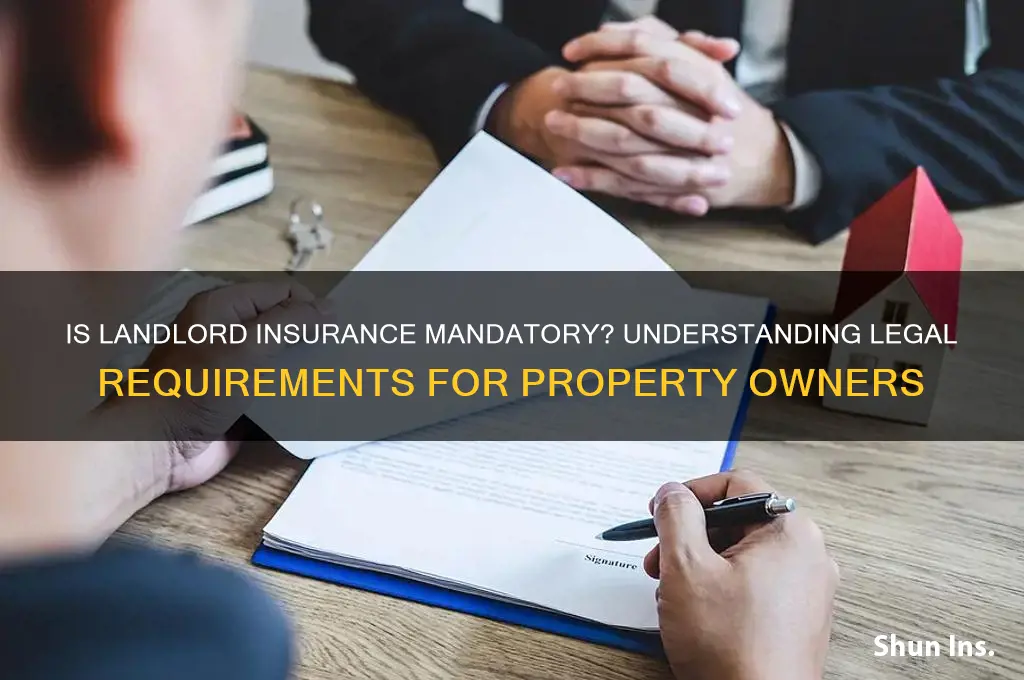 is it compulsory to have landlord insurance