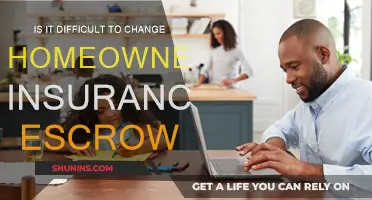 Navigating Homeowners Insurance Escrow: Is It Easy to Change?
