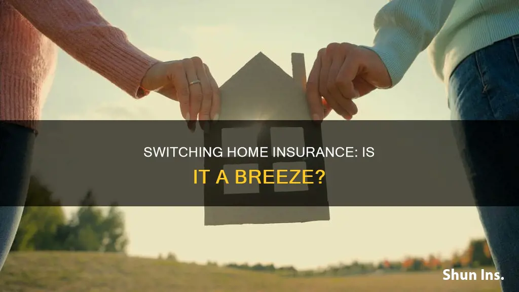 is it easy to switch homeowners insurance