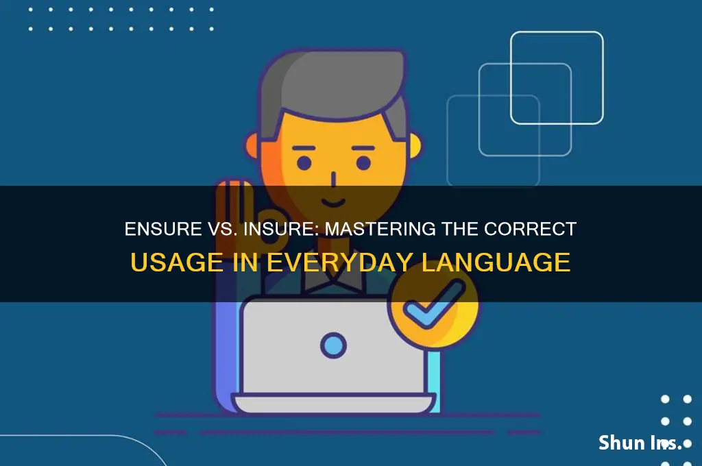 is it ensure or insure