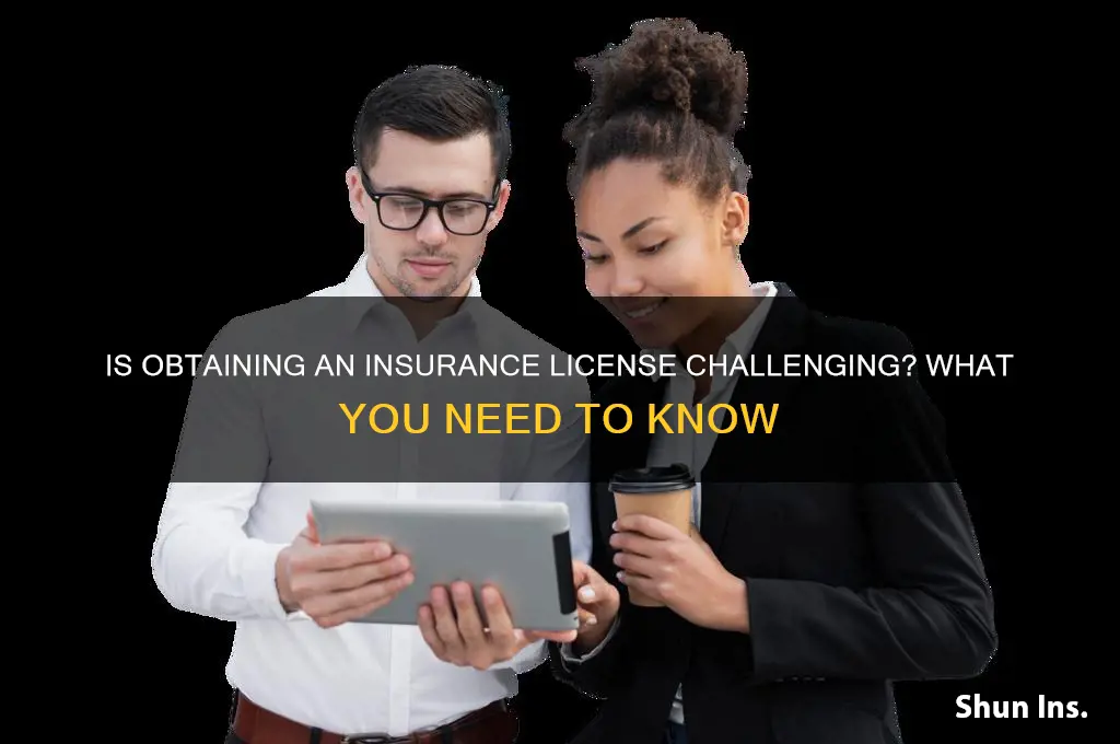 is it hard obtaining a insurance liscense