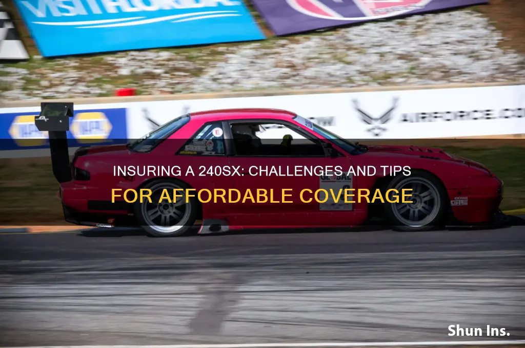 is it hard to insure a 240sx