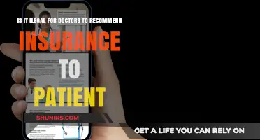 Can Doctors Legally Recommend Insurance to Patients? Exploring Ethical Boundaries
