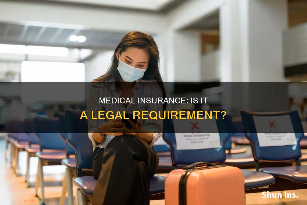 is it illedgal to not have medical insurance