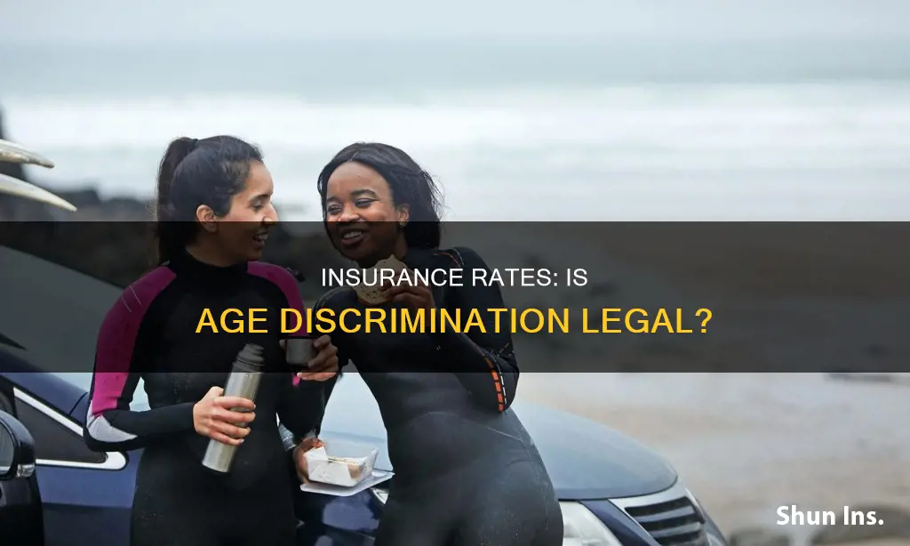 is it illegal to disregard age when determining insurance rates