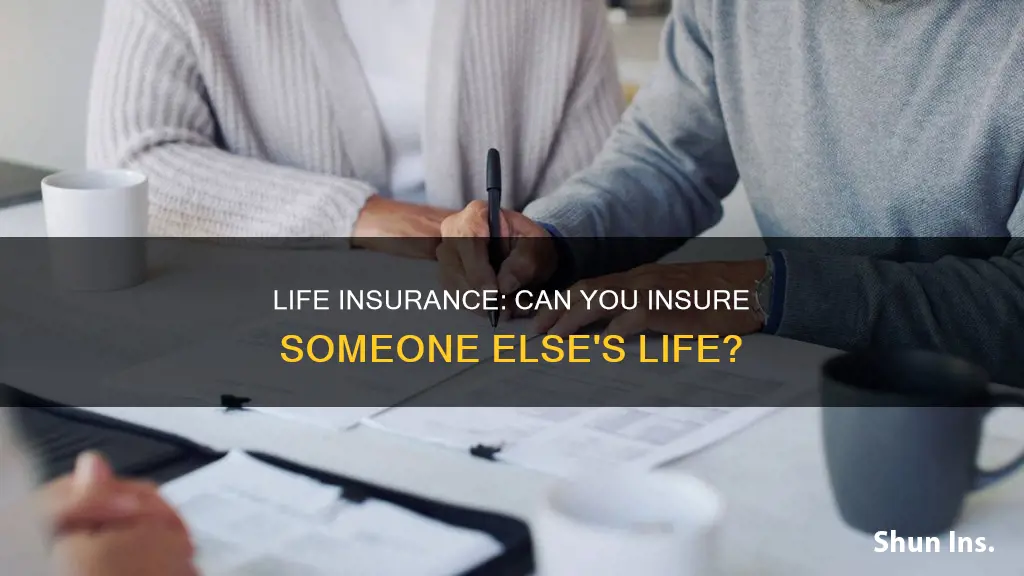 is it illegal to get life insurance on someone else