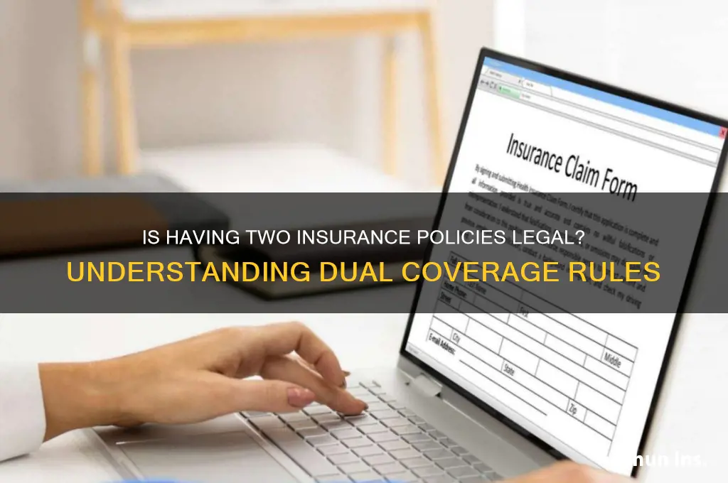 is it illegal to have 2 insurances