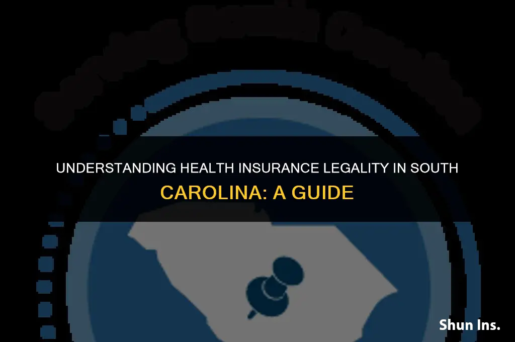 is it illegal to have health insurance in sc