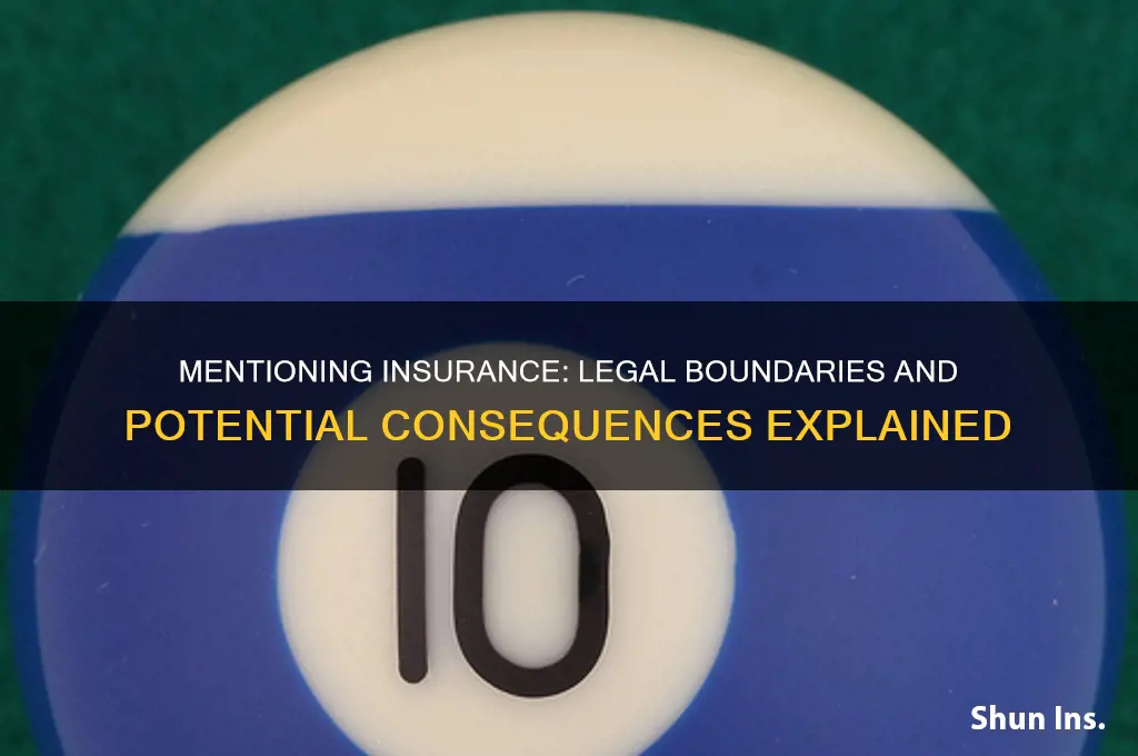 is it illegal to mention insurance