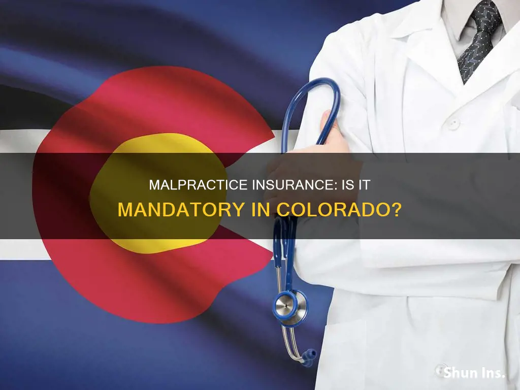 is it illegal to not carry malpractice insurance in co