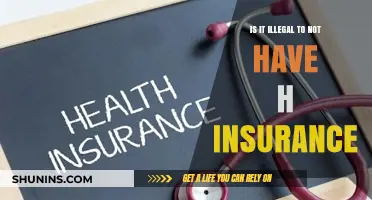 Is Skipping Health Insurance Illegal? Understanding Legal Requirements and Penalties