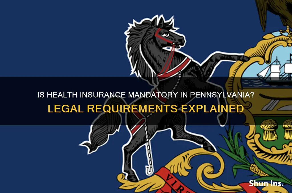is it illegal to not have health insurance in pa
