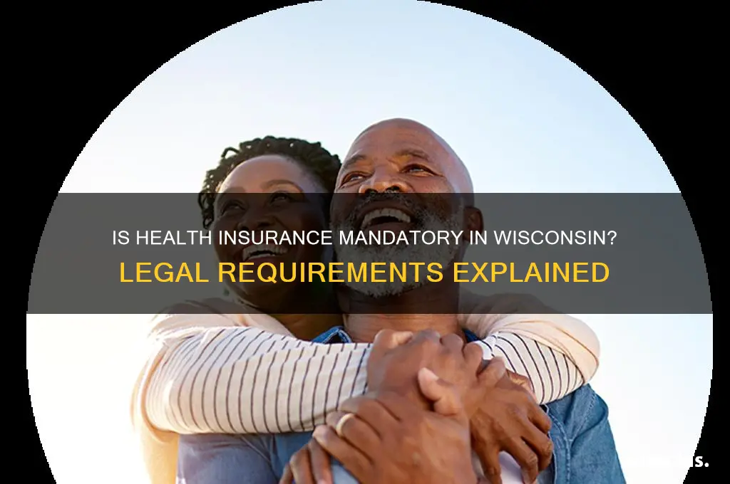 is it illegal to not have health insurance in wisconsin