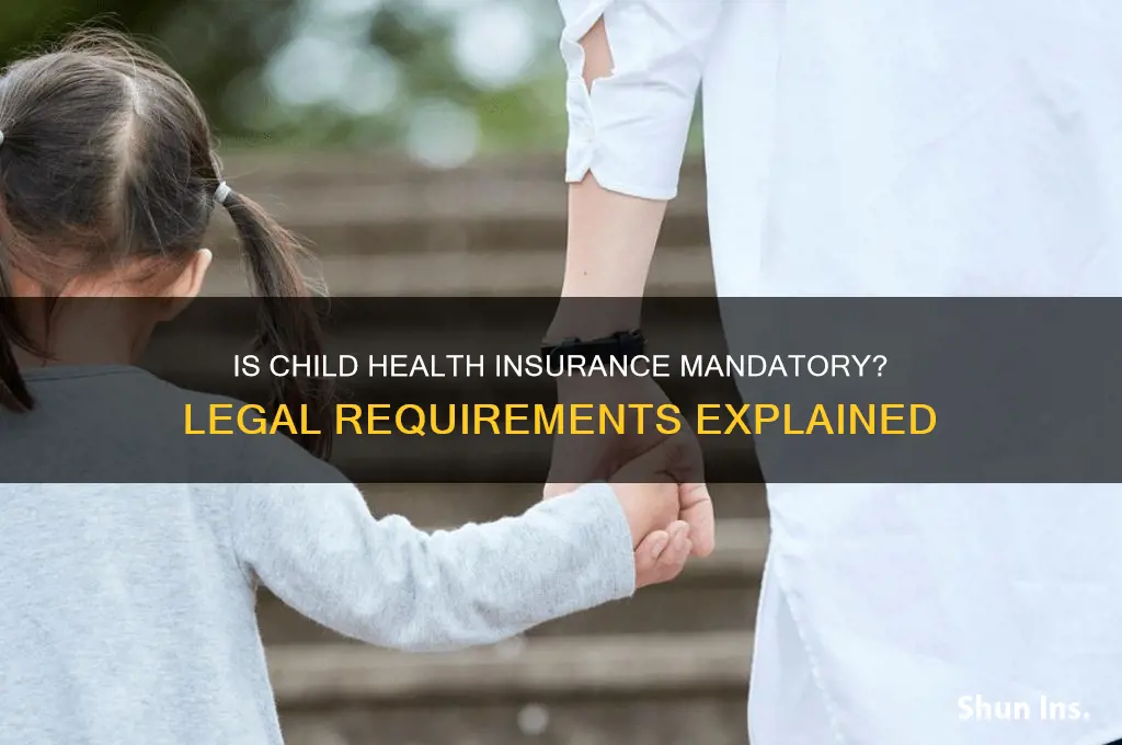 is it illegal to not have insurance for your child