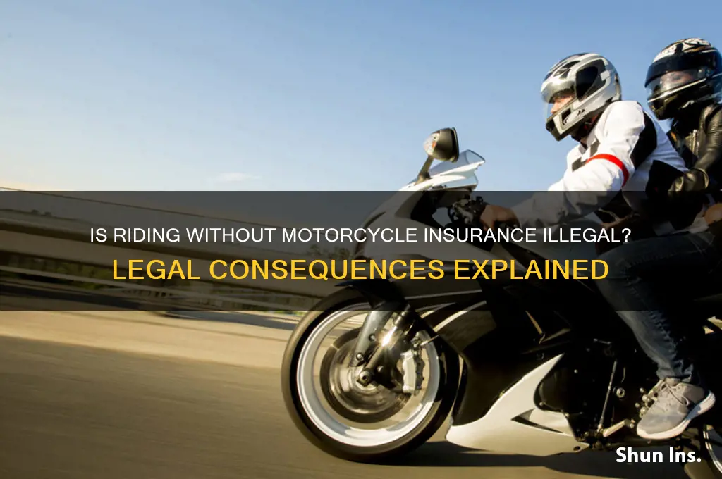 is it illegal to not have insurance on your motorcycle