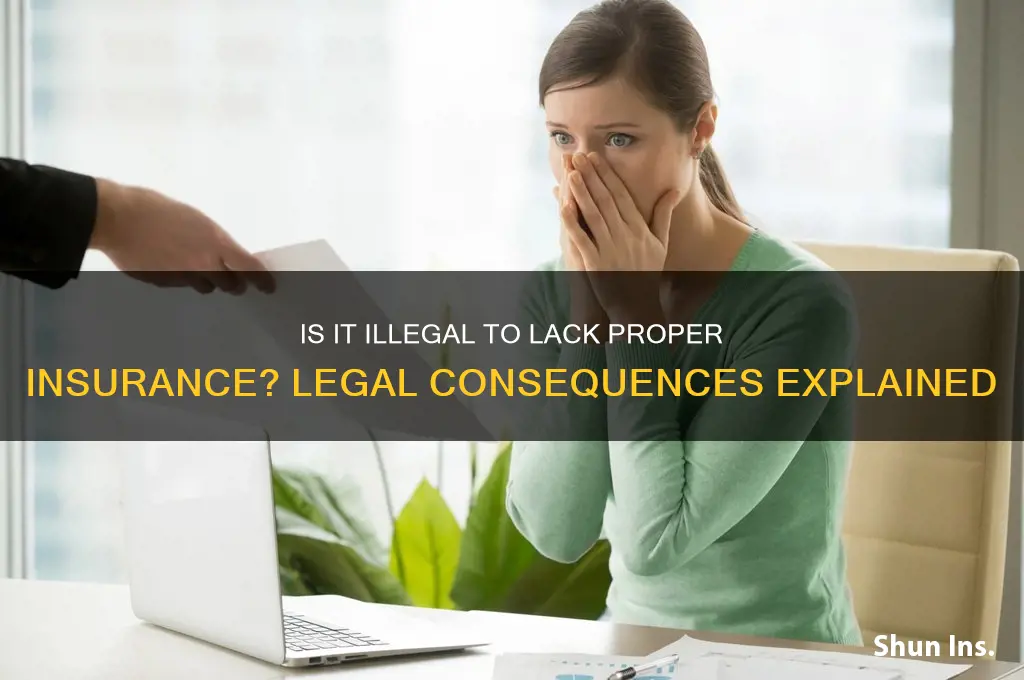 is it illegal to not have prope insurance