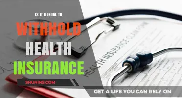 Understanding the Legalities of Withholding Health Insurance: A Comprehensive Guide