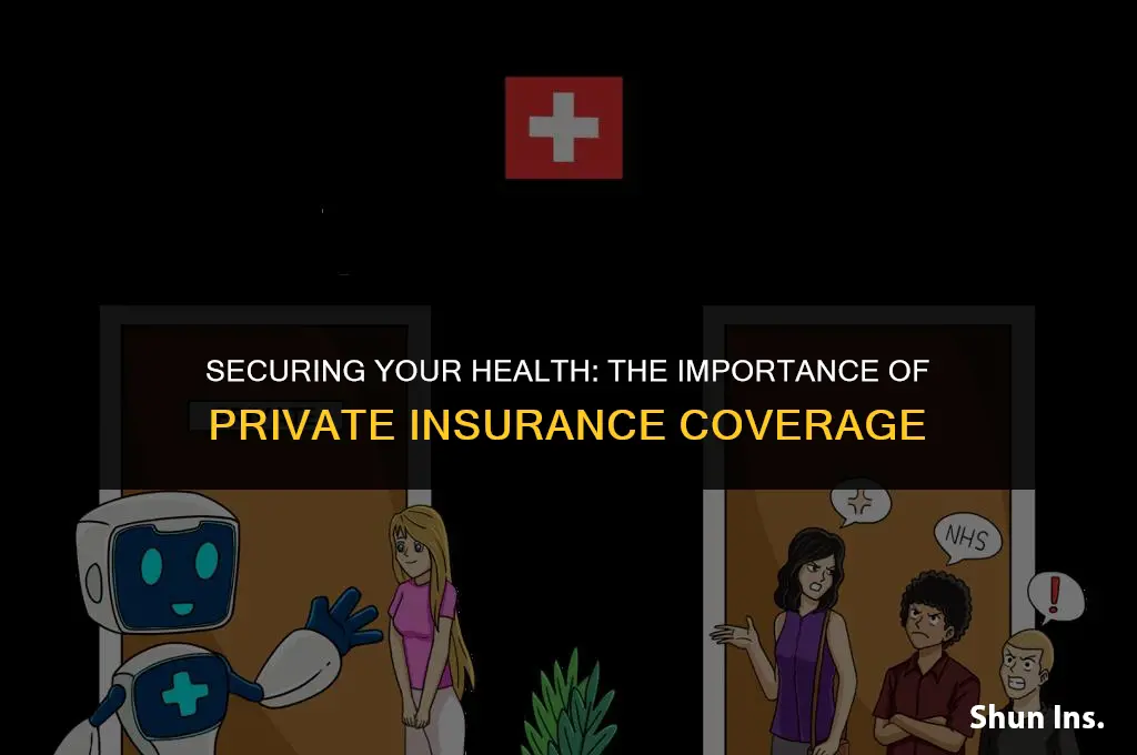 is it important to have private health insurance