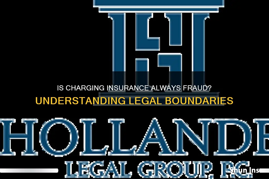 is it insurance fraud to charge insurance