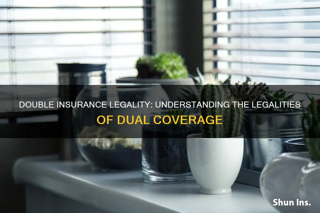 is it legal to be double insured