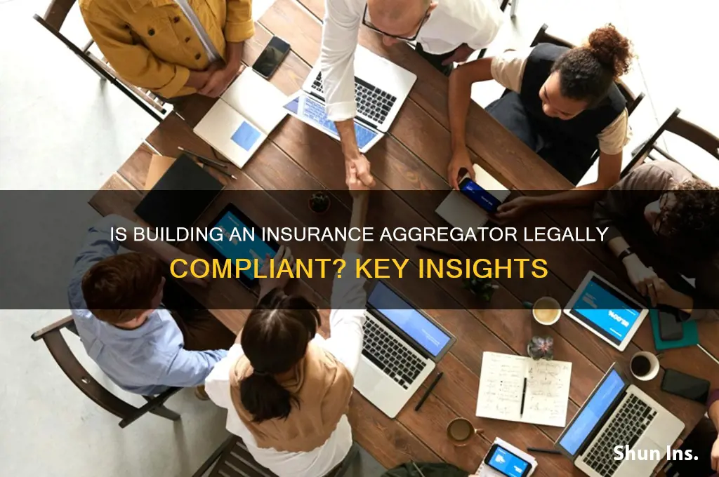 is it legal to build an insurance aggregator