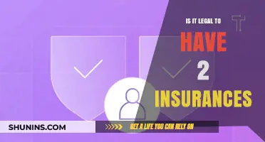 Is Having Two Insurance Policies Legal? Understanding Dual Coverage Rules