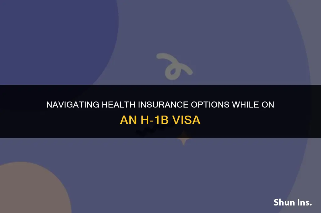 is it legal to have health insurance in h1b